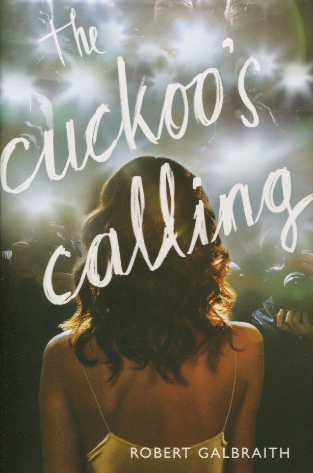 J. K. Rowling: Cuckoo's Calling